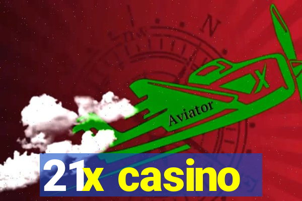 21x casino