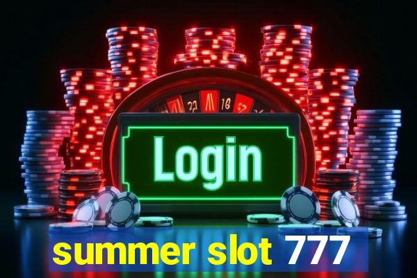 summer slot 777