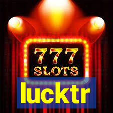 lucktr