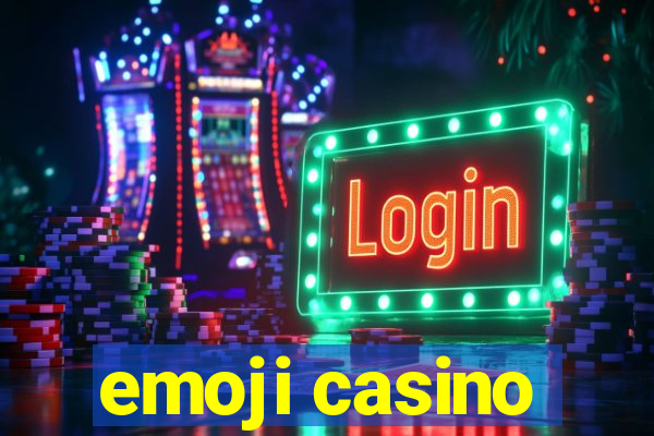 emoji casino