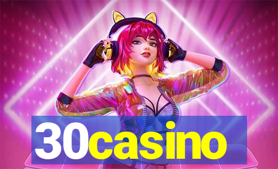 30casino