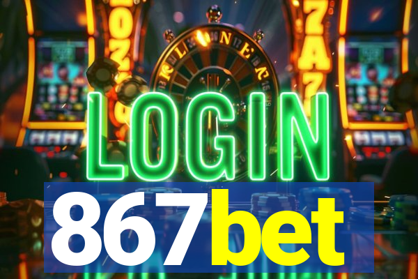 867bet