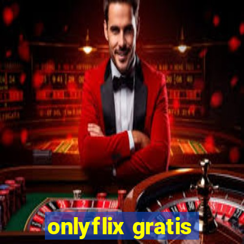 onlyflix gratis