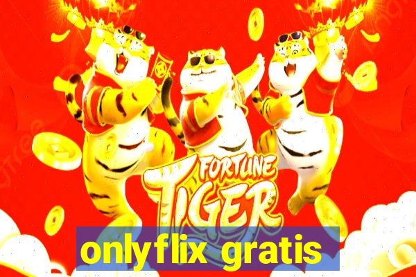 onlyflix gratis