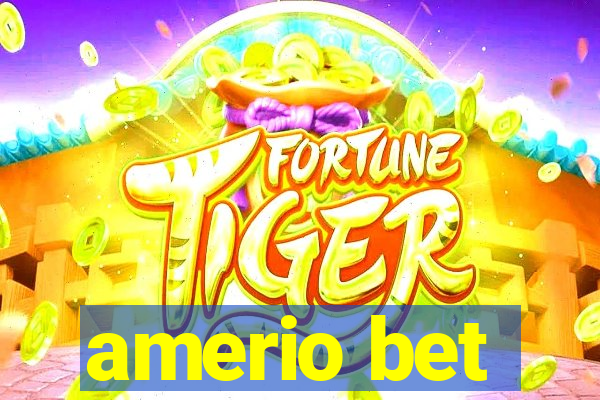 amerio bet