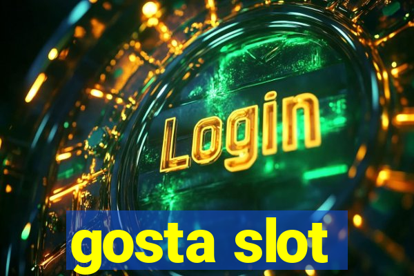 gosta slot