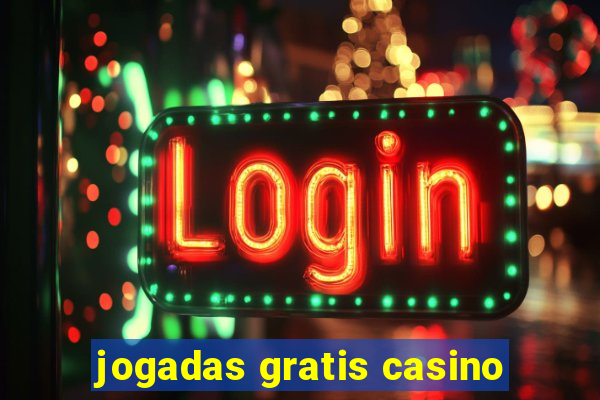 jogadas gratis casino