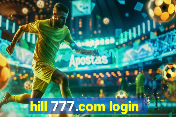 hill 777.com login