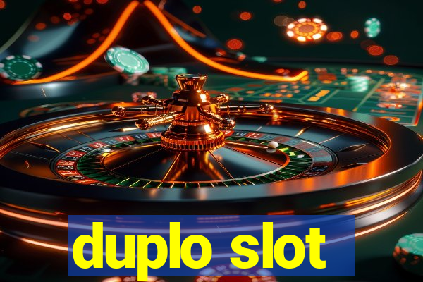 duplo slot