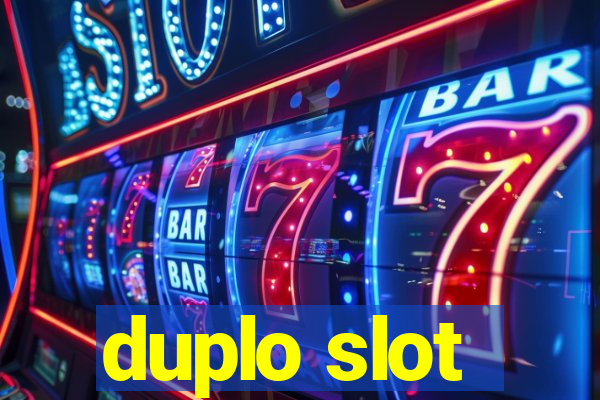 duplo slot