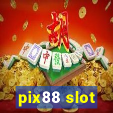 pix88 slot