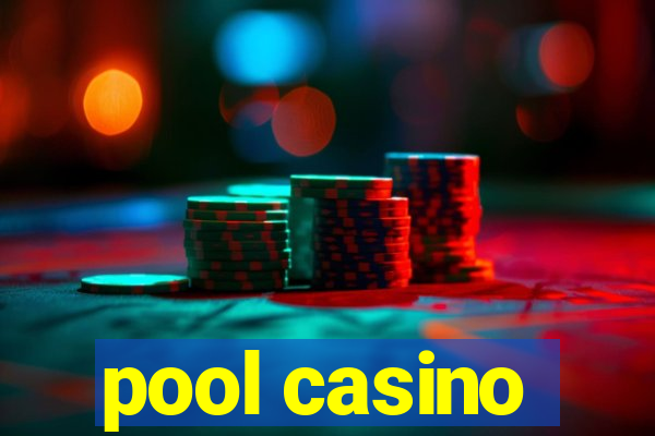 pool casino