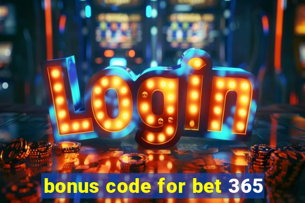 bonus code for bet 365