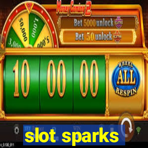 slot sparks