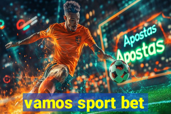 vamos sport bet