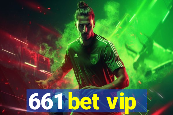 661 bet vip