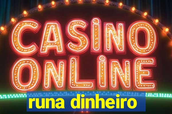runa dinheiro
