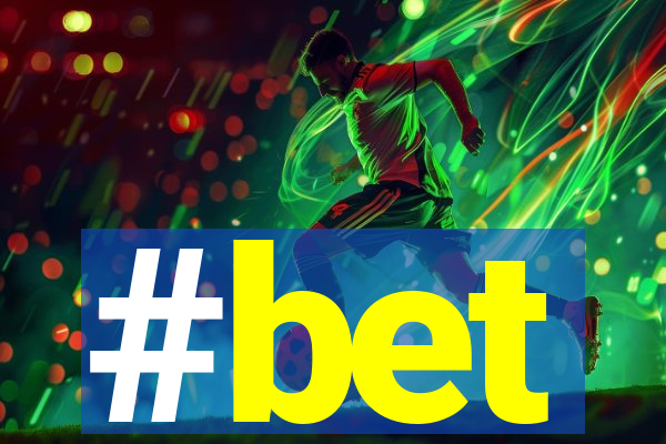#bet