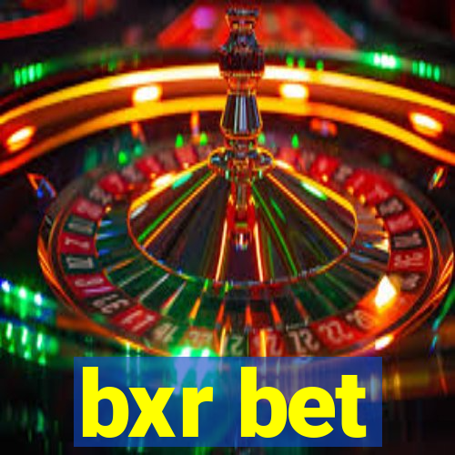 bxr bet