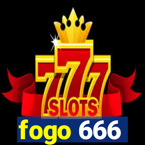 fogo 666