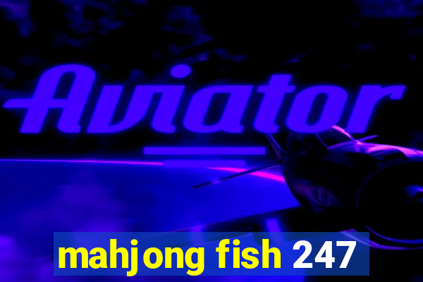 mahjong fish 247