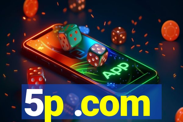 5p .com