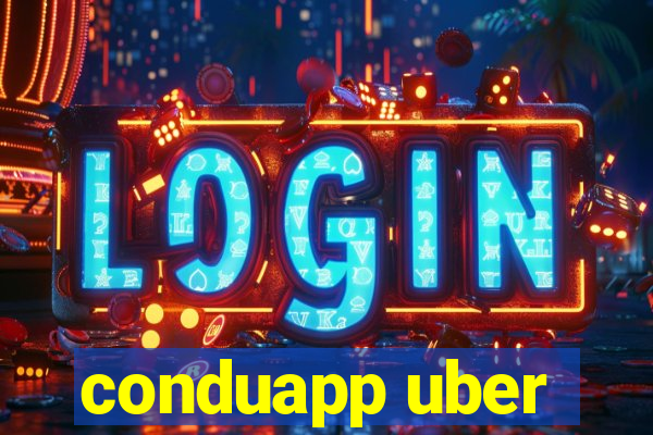 conduapp uber