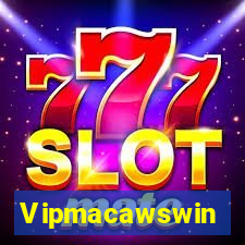 Vipmacawswin