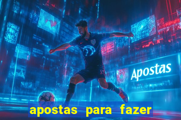 apostas para fazer com o crush