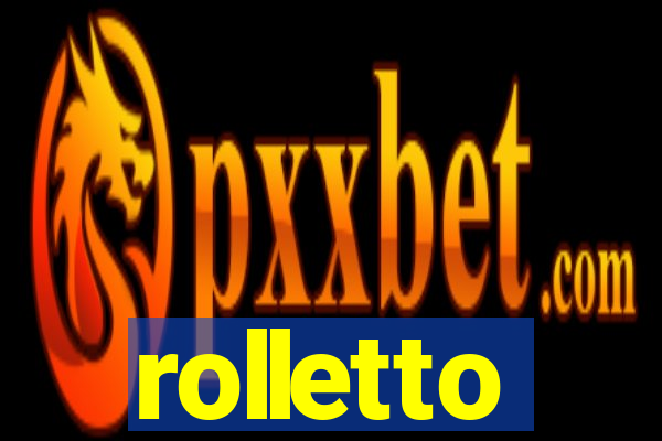 rolletto