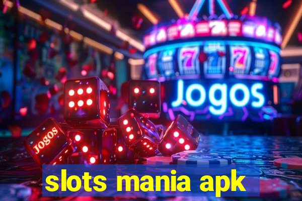 slots mania apk