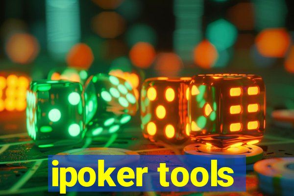 ipoker tools