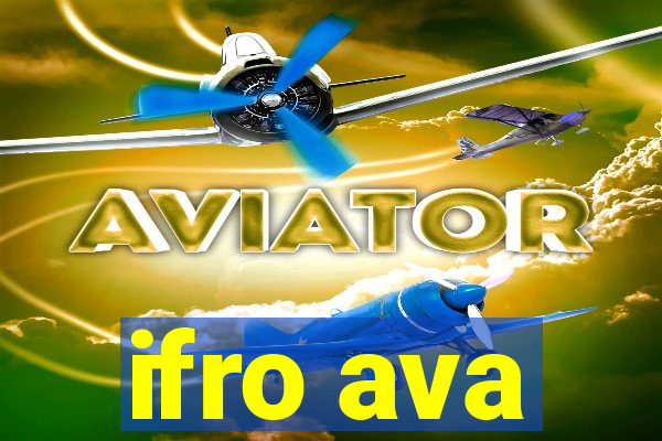 ifro ava