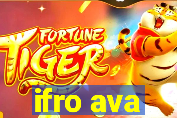 ifro ava
