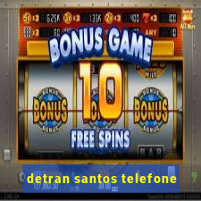 detran santos telefone