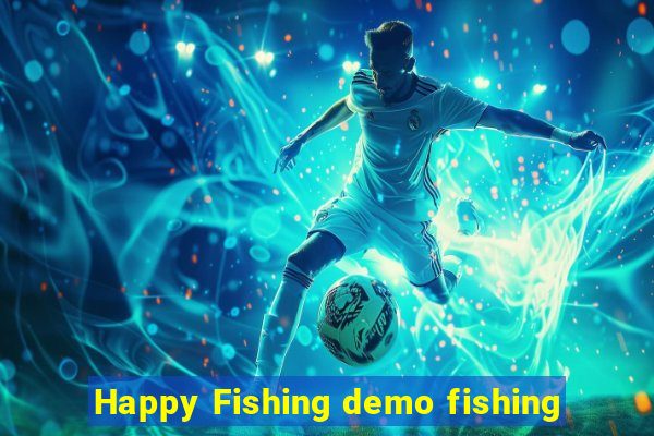 Happy Fishing demo fishing