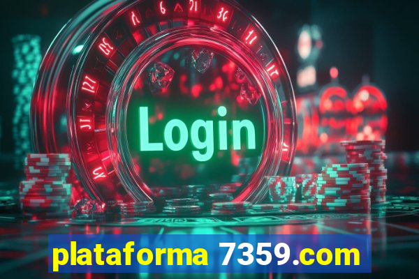 plataforma 7359.com