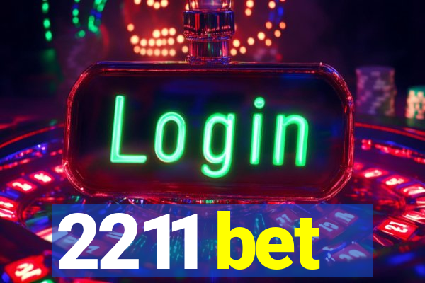 2211 bet