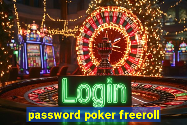 password poker freeroll