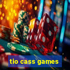 tio cass games