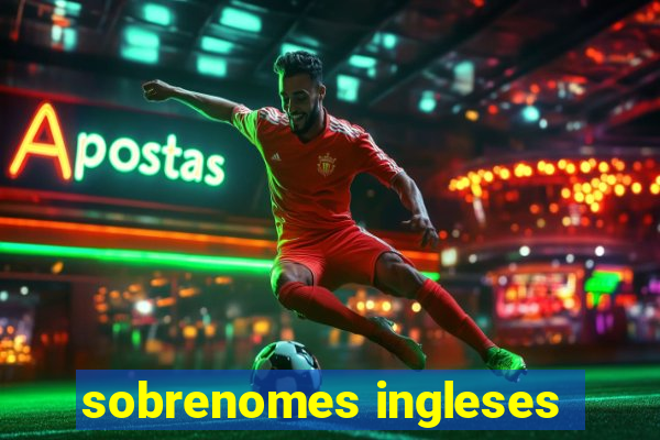 sobrenomes ingleses