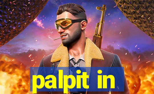 palpit in