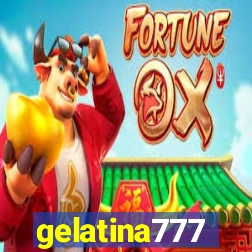 gelatina777