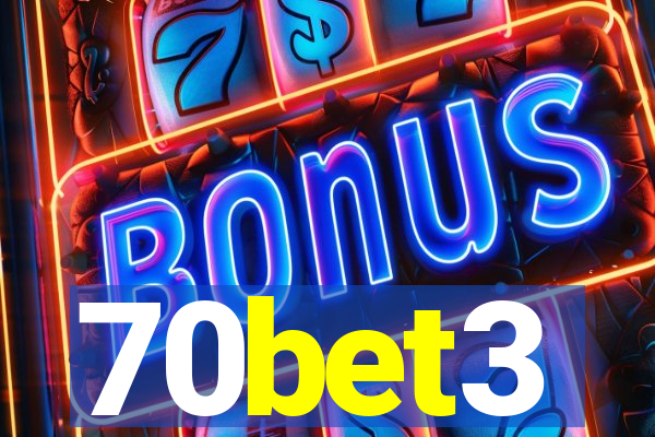 70bet3