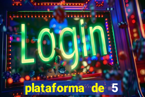 plataforma de 5 reais tigre